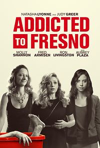 Watch Addicted to Fresno
