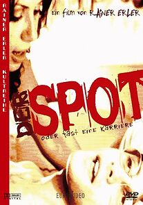 Watch Der Spot oder Fast eine Karriere