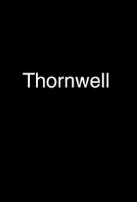 Watch Thornwell