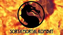 Watch Sorta Mortal Kombat