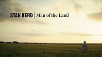 Watch Stan Herd: Man of the Land (Short 2012)
