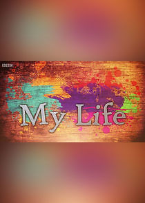 Watch My Life