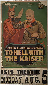 Watch To Hell with the Kaiser!