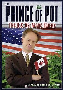 Watch Prince of Pot: The U.S. vs. Marc Emery