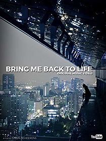 Watch Bring Me Back to Life