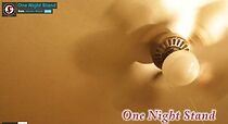 Watch One Night Stand (Short 2016)