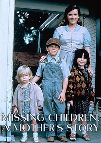Watch Missing Children: A Mother's Story