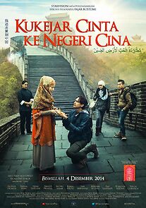 Watch Kukejar Cinta ke Negeri Cina