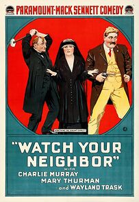 Watch Watch Your Neighbor (Short 1918)