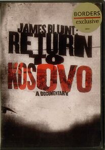 Watch James Blunt: Return to Kosovo