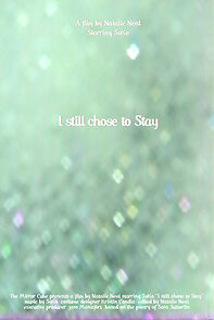 Watch I Still Chose to Stay (Short 2015)