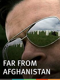 Watch Far from Afghanistan