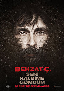 Watch Behzat Ç.: I Buried You in My Heart