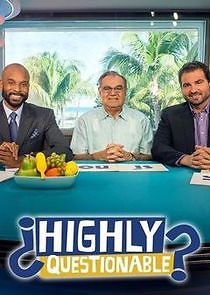 Watch Highly Questionable