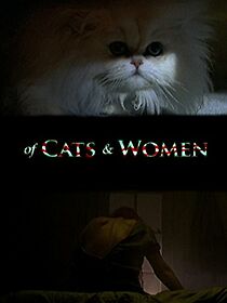 Watch Of Cats & Women (Short 2007)