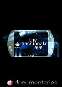Watch The Passionate Eye