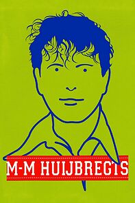 Watch Marc-Marie Huijbregts: M-M Huijbregts (TV Special 2005)