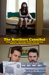 Watch The Brothers Cannibal