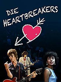 Watch Die Heartbreakers