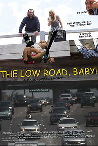Watch The Low Road, Baby (Short 2013)