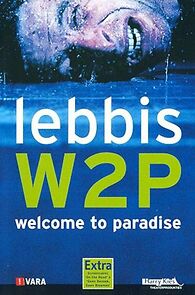 Watch Lebbis: W2P: Welcome to Paradise (TV Special 2005)