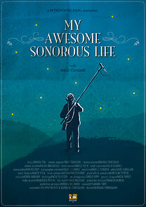 Watch My Awesome Sonorous Life (Short 2016)