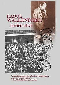 Watch Raoul Wallenberg Buried Alive