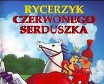 Watch Rycerzyk czerwonego serduszka