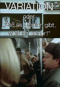 Watch Variation - oder Daß es Utopien gibt, weiß ich selber!