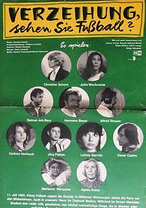 Watch Verzeihung, sehen Sie Fußball?