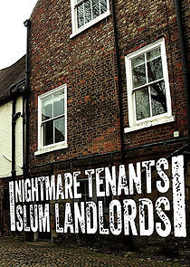 Watch Nightmare Tenants, Slum Landlords