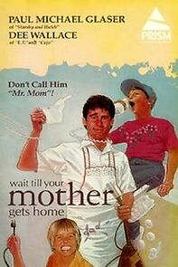 Watch Wait Till Your Mother Gets Home!