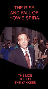 Watch The Rise and Fall of Howie Spira