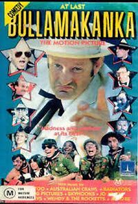 Watch At Last... Bullamakanka: The Motion Picture