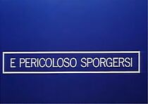 Watch È pericoloso sporgersi (Short 1985)