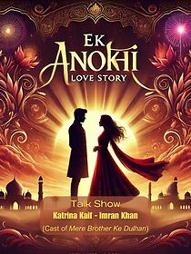 Watch Ek Anokhi Love Story (TV Special 2011)