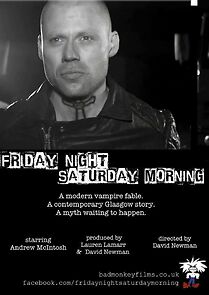 Watch Friday Night, Saturday Morning (Short 2015)