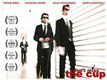 Watch Don't Miss the Cup (Short 2014)