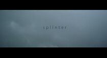 Watch Splinter (Short 2013)