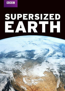 Watch Supersized Earth