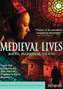 Watch Medieval Lives: Birth, Marriage, Death