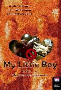 Watch My Little Boy (Short 2007)