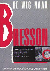 Watch The Road to Bresson