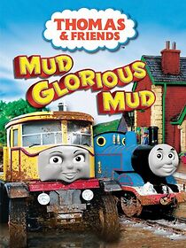 Watch Thomas & Friends: Mud Glorious Mud