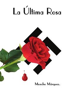 Watch La última rosa