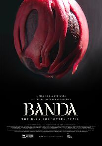 Watch Banda: The Dark Forgotten Trail