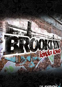 Watch Brooklyn Kinda Love