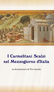 Watch I carmelitani scalzi nel mezzogiorno d'Italia (Short 1999)