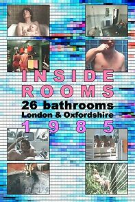 Watch Inside Rooms: 26 Bathrooms, London & Oxfordshire, 1985 (Short 1985)