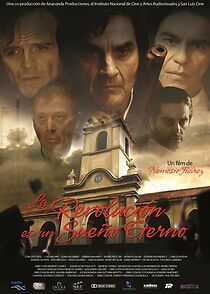 Watch La revolución es un sueño eterno